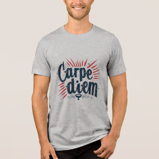 Carpe Diem Motivational Graphic T-Shirt Tri-Blend Shirt