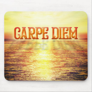 Carpe Diem  Mouse Pad