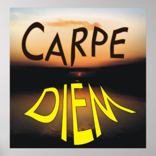 CARPE DIEM POSTER