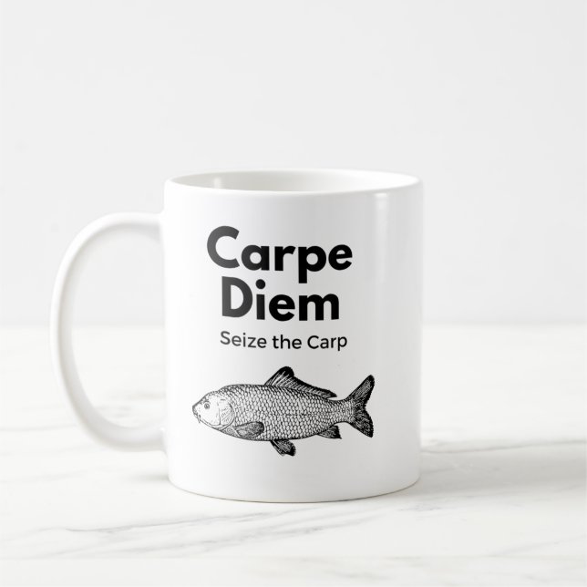 Carpe Diem Seize the Carp Fishing Shirt, Funny Coffee Mug (Left)