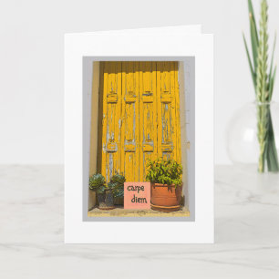 CARPE DIEM /SEIZE THE DAY /HAPPY BIRTHDAY CARD
