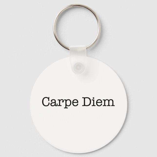 Carpe Diem Seize the Day Quote - Quotes Keychain (Front)