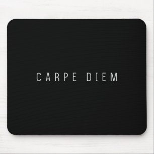 Carpe Diem Seize The Day Stoic Quote Philosophy Po Mouse Pad