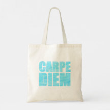 Carpe Diem Tote Bag