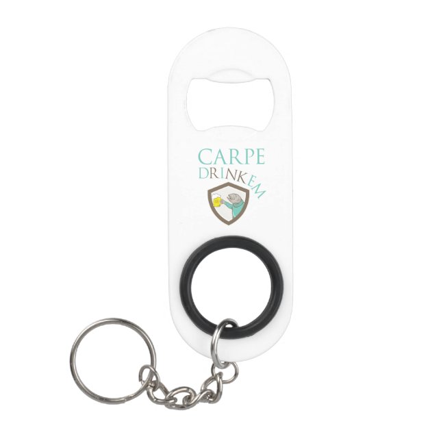 Carpe Drinkem Mini Bottle Opener (Front)