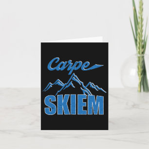 Carpe Skiem Shirt Funny Winter Skiing Snowboarding Card