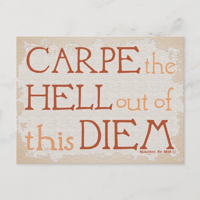 Carpe the Hell Out of this DIEM Postcard (Front)