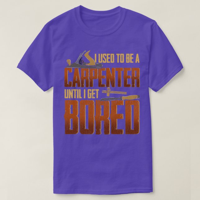 Carpenter And Carpenter Gift Idea Carpenter  (3)  T-Shirt (Design Front)