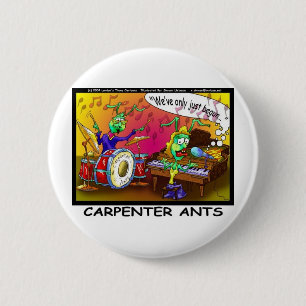Carpenter Ants Funny Gifts & Collectibles 2 Inch Round Button
