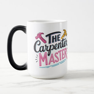 Carpenter job master magic mug