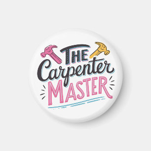 Carpenter job master  magnet