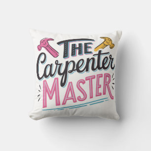 Carpenter job master throw pillow