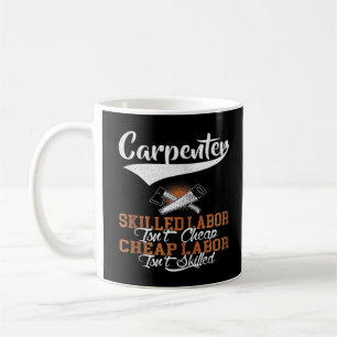 Carpenter Skilled Labour Isn’t Cheap Oversized Coffee Mug