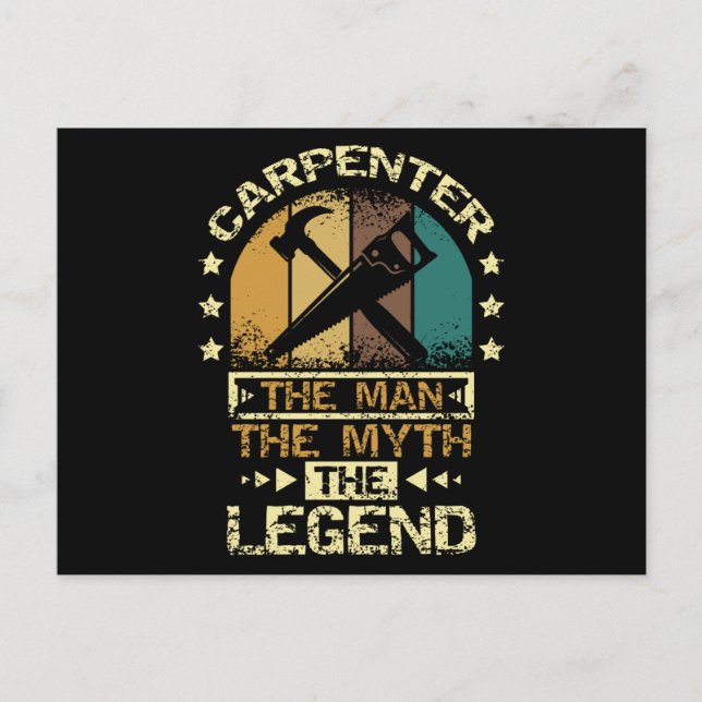 Carpenter The Man The Myth The Legend Postcard (Front)