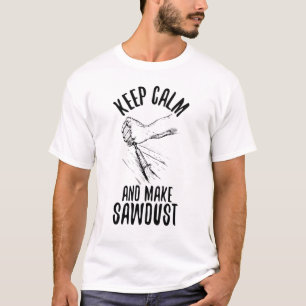 Carpenter Tool Saw Carving Wood Sawdust T-Shirt
