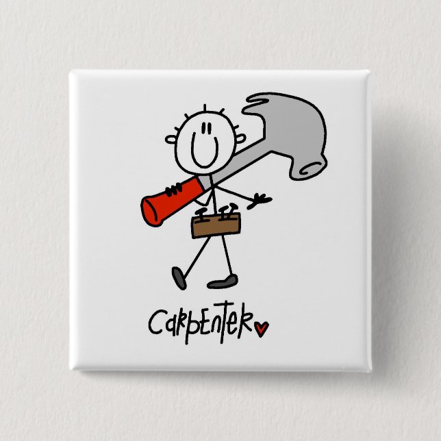 Carpenter With Hammer 2 Inch Square Button (Front)