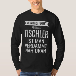 Carpenter's  Idea Carpenter's Slogan T-Shirt