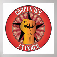 Carpentry Is Power