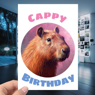 Carpincho the Capybara - "Cappy" Happy Birthday Card