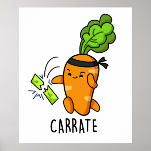 Carrate Cute Carrot Karate Pun Poster