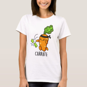 Carrate Funny Carrot Karate Pun  T-Shirt