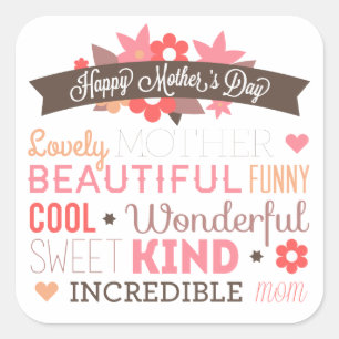 Carré Incroyable maman Happy Mère's Day Sticker Seal