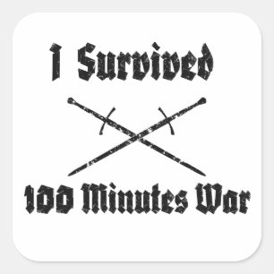 Carré J'ai survécu 100 minutes Sticker de guerre