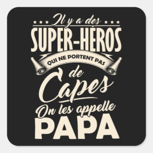 Carré Sticker Fête des Pères - Papa Super-Héro