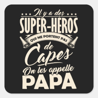 Carré Sticker Fête des Pères - Papa Super-Héro