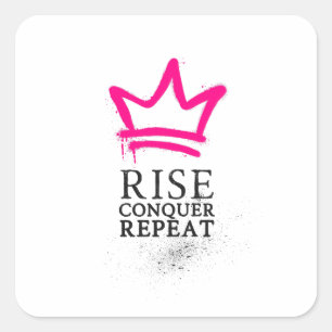 Carré Sticker Queen - Lever, Conquérir, Répéter