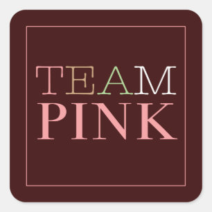 Carré Team Pink for Girl Sticker for Gender Revevela Par