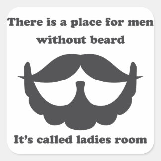 Carré Un endroit pour les hommes sans Sticker à barbe