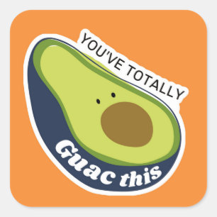 Carré Vous avez entièrement Guac ce Sticker