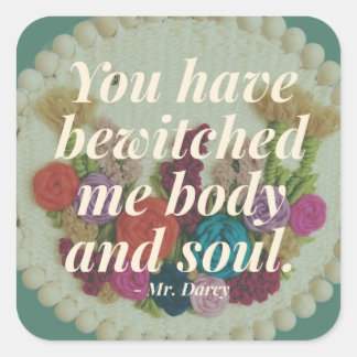 Carré You Have Bewitched Me Pride and Prejudice Sticker