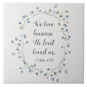 Carreau 1 Jean 4:19 Nous aimons parce qu'Il nous a aimés p
