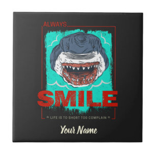 Carreau Always Smile funny Shark just for a girl loves
