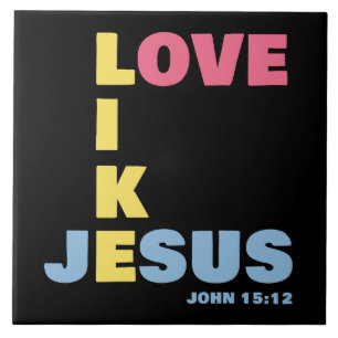 Carreau Amour comme Jésus - Jean 15:12 Chrétienne des femm