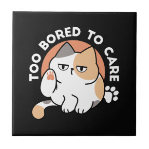 Carreau Attitude de chat paresseux – Trop blasé pour s'en 