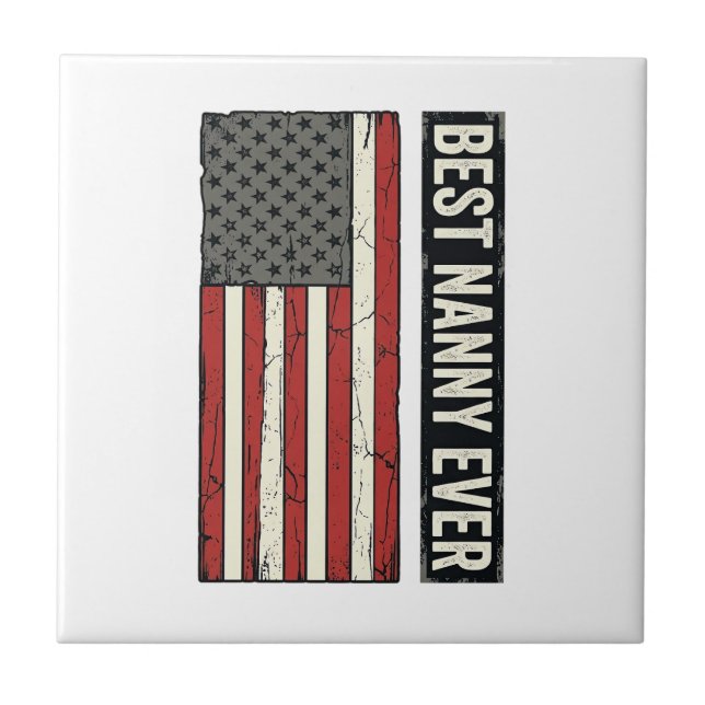 Carreau Best Nanny Ever Patriotic Vintage Flag Shirt Desig (Devant)