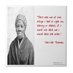 Carreau Cadeaux de citation de Harriet Tubman "Liberté ou