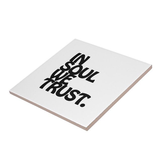 Carreau Chez Soul, Nous Avons Confiance. (Côté)