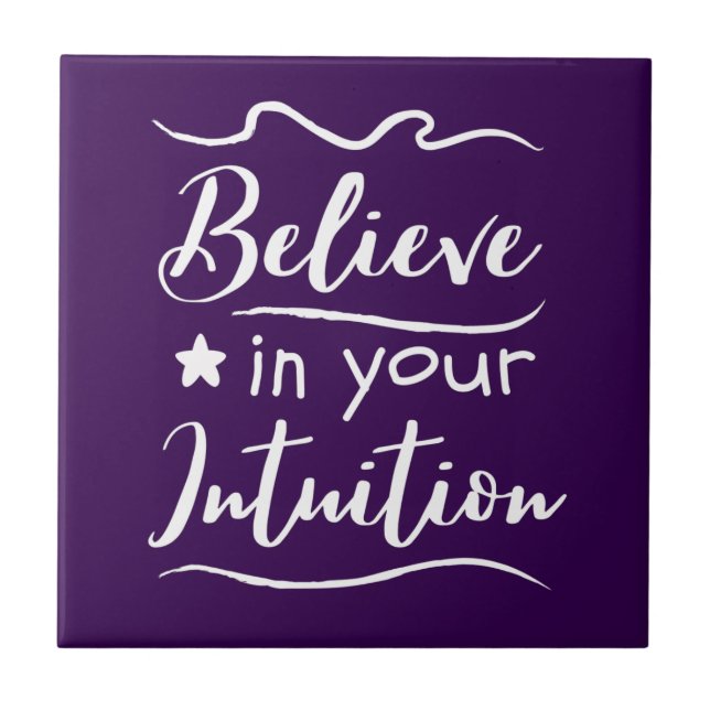 Carreau Croyez En Votre Citation D'Intuition Inspirationne (Devant)