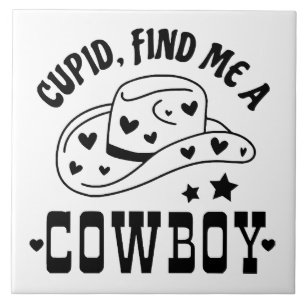Carreau Cupid Trouve Moi Un Cowboy Western