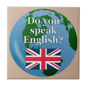 Carreau "Do you speak English ?" en anglais. Flag & globe
