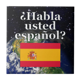 Carreau Do you speak Spanish ? Flag & Earth