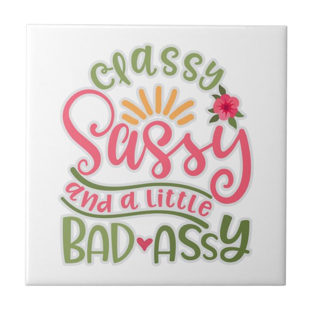 Carreau Drôle Classy Sassy Et Un Peu Mauvais Assy Sassy Fr (Devant)