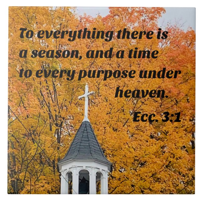 Carreau Ecclesiastes 3:1 À tout il y a une saison (Devant)