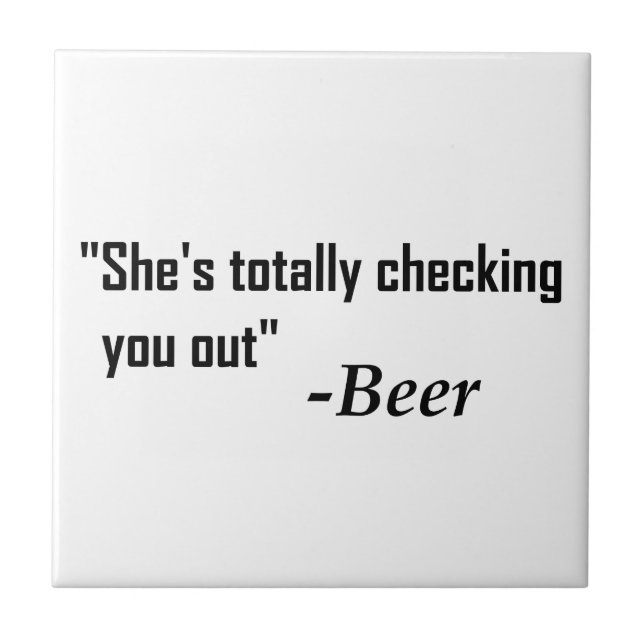Carreau "Elle vous vérifie totalement" - bière (Devant)