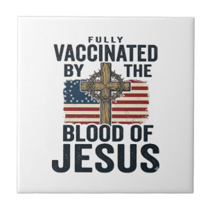 Carreau Entièrement vacciné par le sang de Jésus Patriotiq