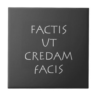 Carreau Factis ut credam facis